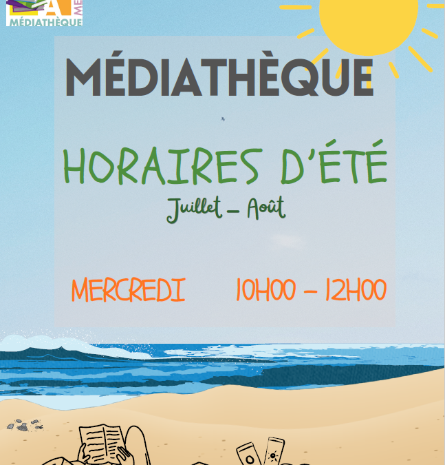 HORAIRES D&rsquo;ETE